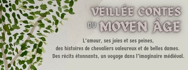 Veillée contes du Moyen-Age